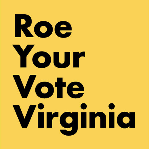 Roe Your Vote Virginia